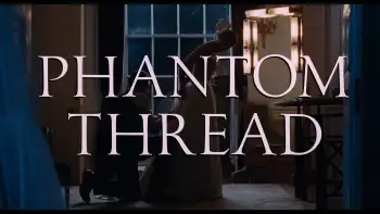 Phantom Thread - Still 16